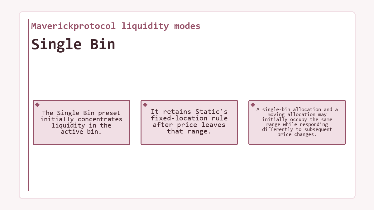 Visual outline: Single Bin (Maverickprotocol liquidity modes)